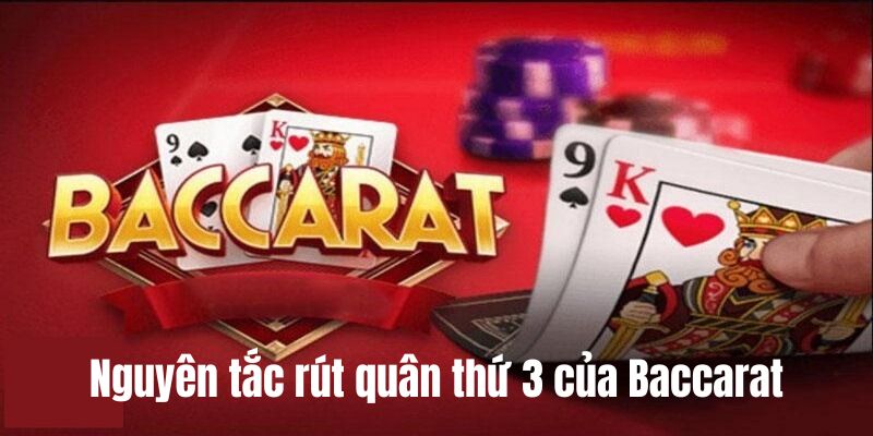 Nguyên tắc đặc biệt quân thứ 3 Baccarat
